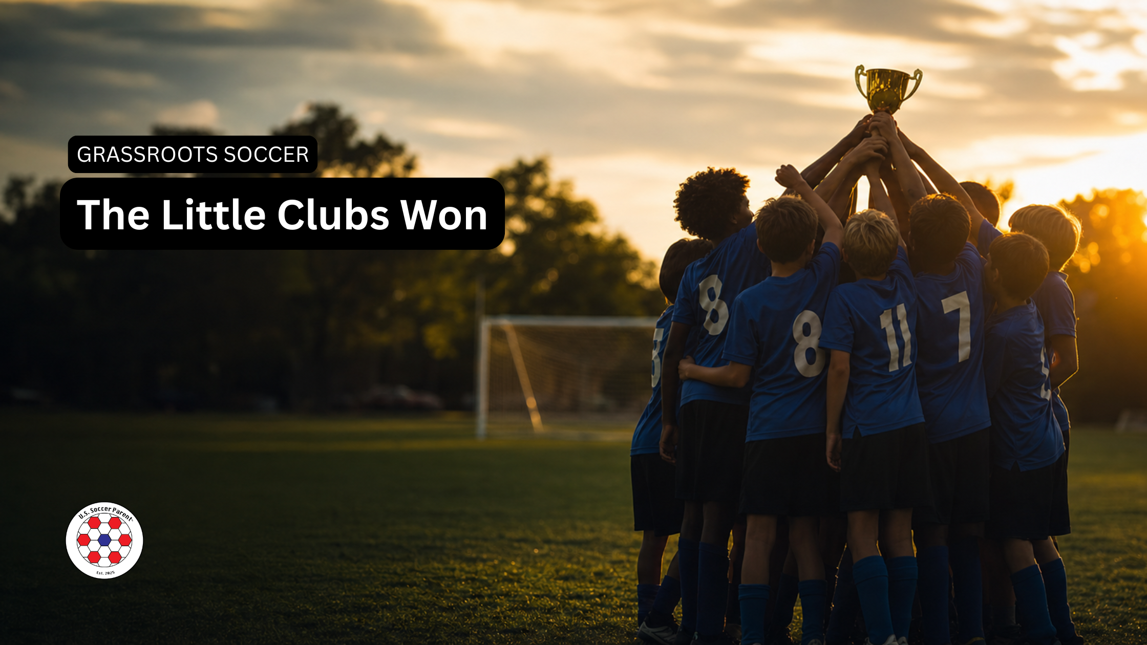 The Little Clubs Won: What the 2026 USYS National Championships Told Us About Grassroots Soccer